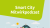 Smart City Mitwirkpodcast